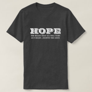 Camiseta Esperança é crença que tudo vai dar certo inspi