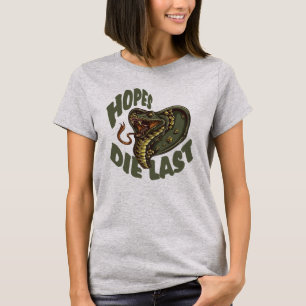 Camiseta Esperanças morrem por último - COBRA COBRA