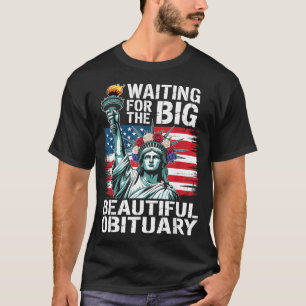 Camiseta Esperando Pelo Grande Obituário Bonito Divertido
