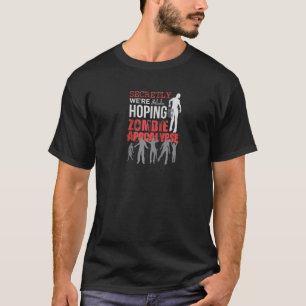 Camiseta Esperando secretamente pelo Zombie Apocalypse Funn