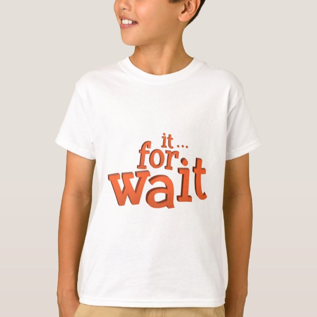 Camiseta Esperar Por Sua Cotação De Texto (Frente)