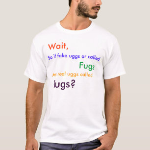 Camiseta Espere, assim que se os uggs falsificados AR