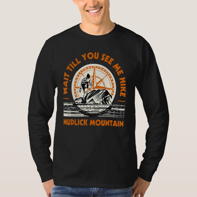 Camiseta Espere Até Me Ver Caminhando De Montanha De Hike M (Frente)