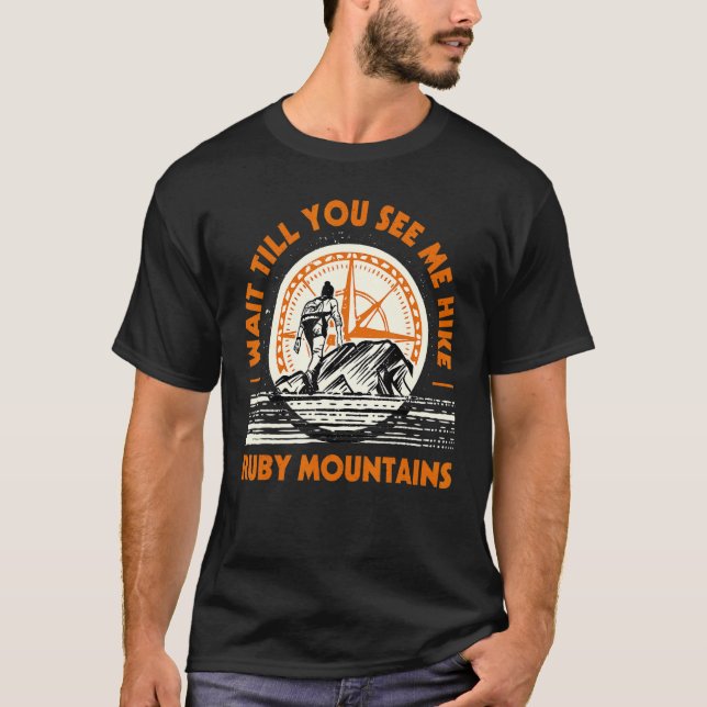 Camiseta Espere Até Me Ver Montes Do Ruby A Caminhar (Frente)