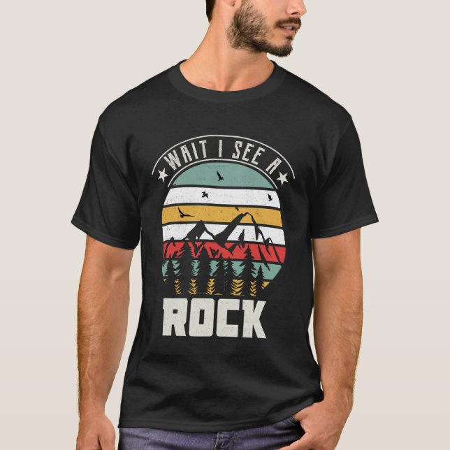 Camiseta Espere, Eu Vejo Rock Geologista Coletor Rockbound  (Frente)