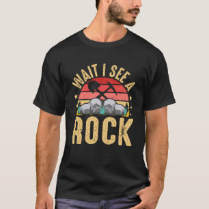 Camiseta Espere Eu Vejo Um Geólogo Do Coletor De Rock