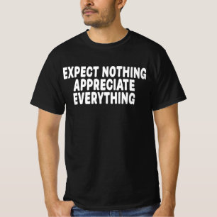 Camiseta Espere Nada Agradeça Tudo