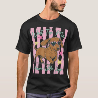Camiseta Espere Por Mim Tenho Pernas Curtas Cachorro Dachsh