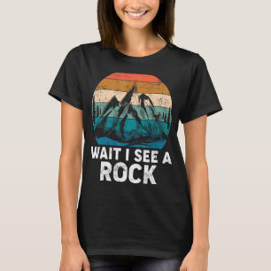 Camiseta Espere, Vejo Um Coletor Mineral De Rock Hunter R