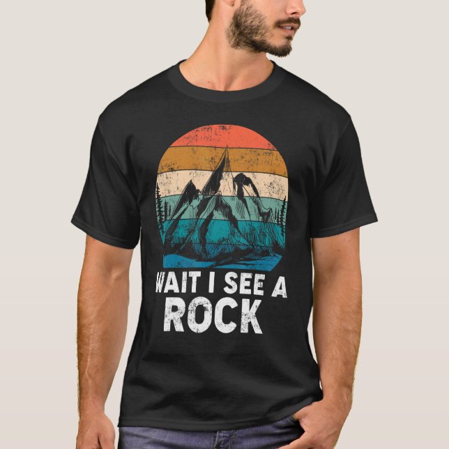 Camiseta Espere, Vejo Um Coletor Mineral De Rock Hunter R (Frente)