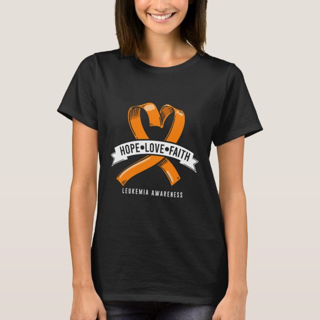 Camiseta Espero que a Fé ame a Leucemia e a consciência dos (Frente)