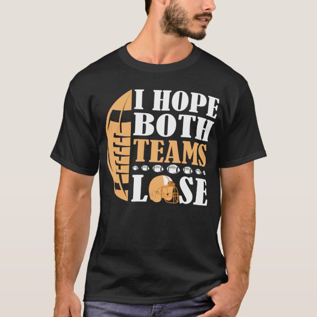 Camiseta Espero que ambas as equipes percam (Frente)