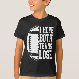 Camiseta Espero Que Ambas As Equipes Perder Engraçado Futeb
