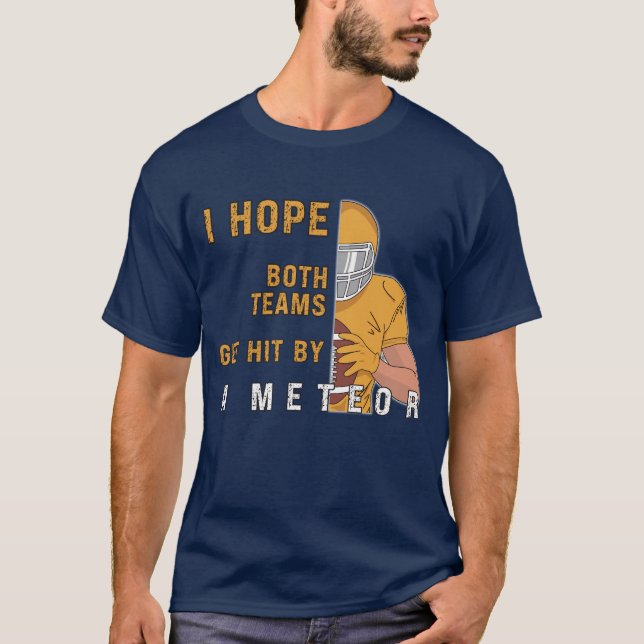 Camiseta Espero Que Ambas As Equipes Se Encontrem Por Um Me (Frente)