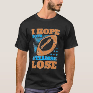 Camiseta Espero que as Duas Equipas Perçam Rivalidade Despo