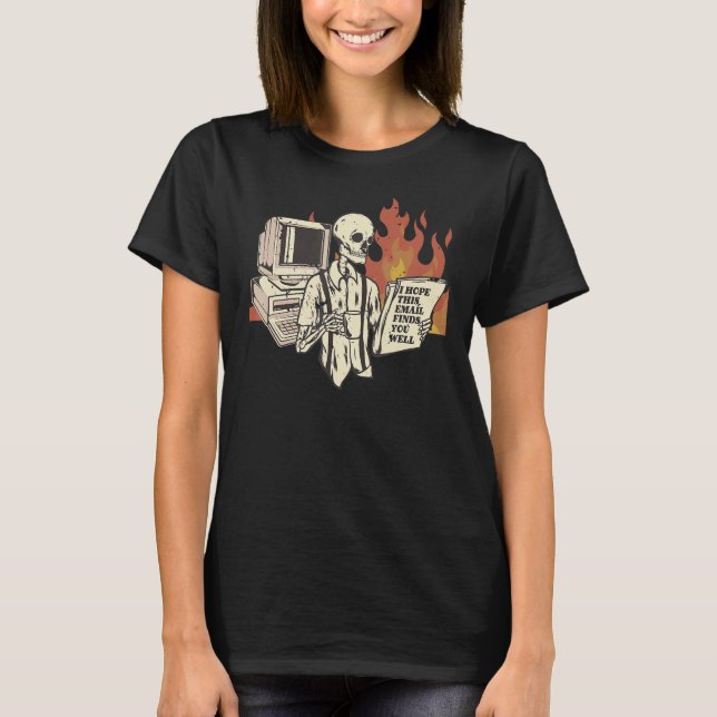 Camiseta Espero Que Este E-Mail O Encontrem Bem Engraçado. (Frente)