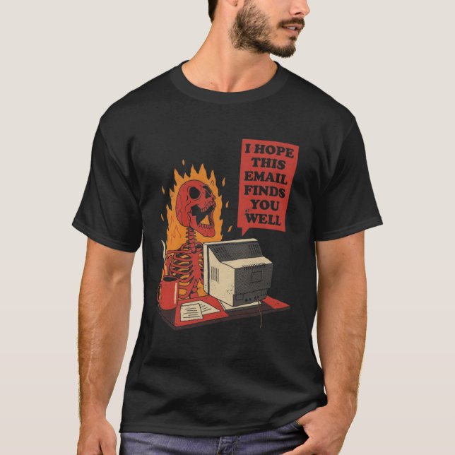 Camiseta Espero Que Este E-Mail Te Encontre Bem Esqueleto (Frente)