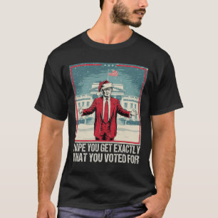 Camiseta Espero Que Tenha Exatamente O Que Votou.
