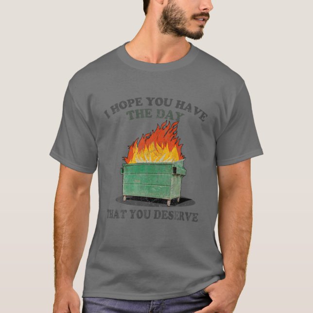 Camiseta Espero Que Tenha O Dia Que Merece (Frente)