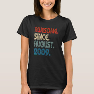 Camiseta Espetacular 13 Anos Desde Agosto De 2009 13 Birthd