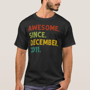 Camiseta Espetacular De 11 Anos Desde Dezembro De 2011 11 B