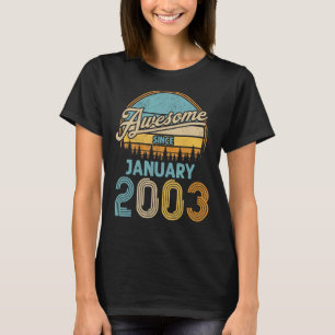 Camiseta Espetacular De 20 Anos Desde Janeiro De 2003 20