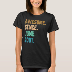 Camiseta Espetacular De 21 Anos Desde Junho De 2001 anivers