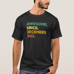 Camiseta Espetacular De 60 Anos Desde Dezembro De 1962 60º 