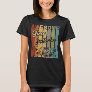 Camiseta Espetacular De 60 Anos Desde Setembro De 1962 60 B