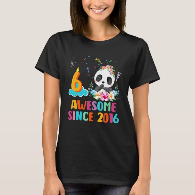Camiseta Espetacular de 6 anos desde 2016 6 Birthday Panda  (Frente)