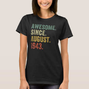 Camiseta Espetacular De 80 Anos Desde Agosto De 1943 80 Bir
