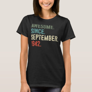 Camiseta Espetacular De 80 Anos Desde Setembro De 1942 80 B
