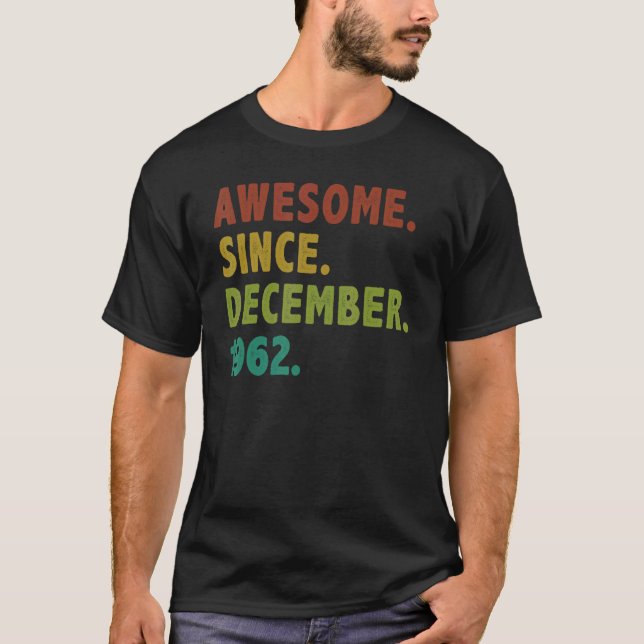 Camiseta Espetacular desde dezembro de 1962 60º Nascimento (Frente)