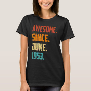 Camiseta Espetacular desde junho de 1953 69º aniversário
