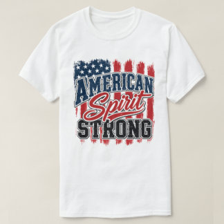 Camiseta Espírito Americano Forte 4 de Julho Patriótico