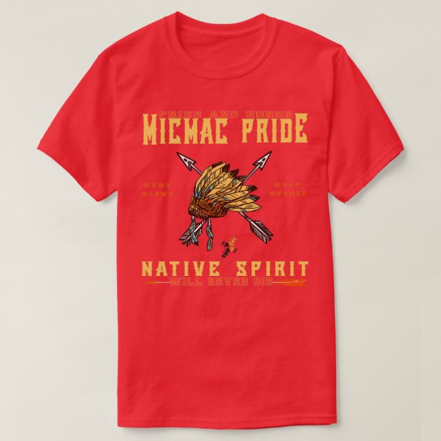 Camiseta Espírito de orgulho Micmac nativo americano  (Frente do Design)