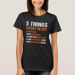 Camiseta Esporte 5 Coisas Que Quero No Basquete Da Vida