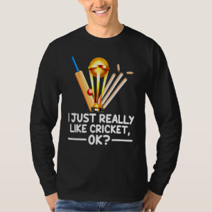 Camiseta Esportes De Críquete Eu Gosto Muito De Cricket Ok