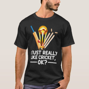 Camiseta Esportes De Críquete Eu Gosto Muito De Cricket Ok