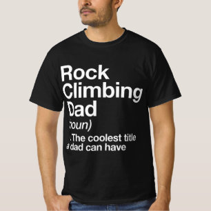 Camiseta Esportes de Definição de Pai de Escalada de Rock
