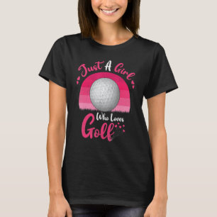 Camiseta Esportes de Golfe Vintage Só Uma Garota Que Ama G