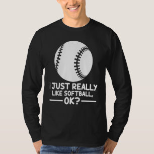 Camiseta Esportes De Softball Eu Gosto Muito De Softball Ok