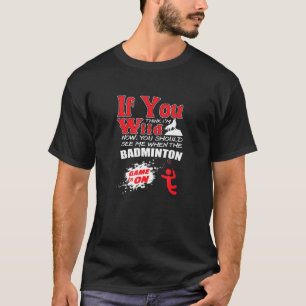 Camiseta Esportes Legal Do Jogo De Badminton Wild