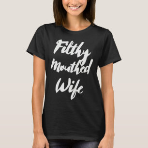 Camiseta Esposa Boca Suja