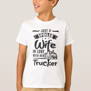 Camiseta Esposa De Caminhoneiro Só Uma Mulher Maluca Que Ad