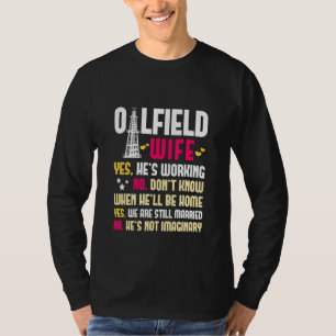 Camiseta Esposa de Campo de Petróleo Trabalhador de Campo d