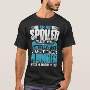 Camiseta Esposa de Encanador Não sou Mimada Sou Esposa de S