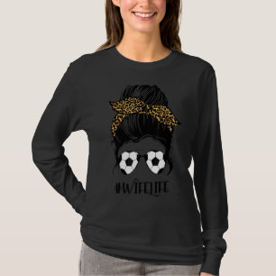 Camiseta Esposa de Futebol Mensagem Cabelo de Arma Leopardo