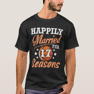 Camiseta Esposa De Marido Casada Felizmente 17 Anos Para Ba