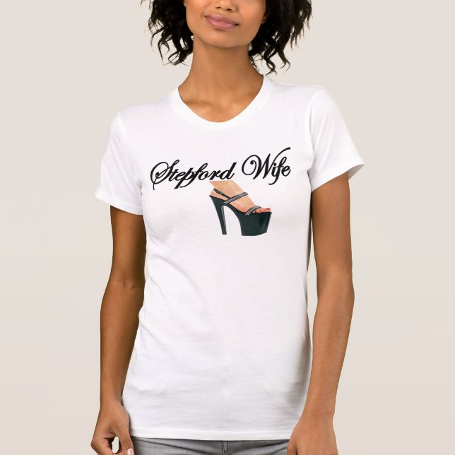 Camiseta Esposa de Stepford (Frente)